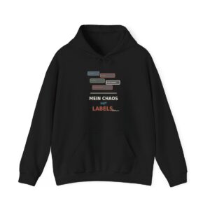 Skaldify – My chaos has labels. (Hoodie)