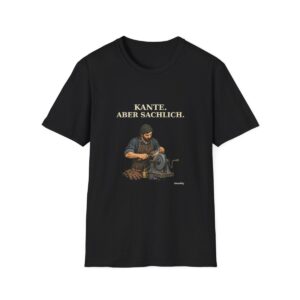 Skaldify – KANTE. ABER SACHLICH. (Shirt)