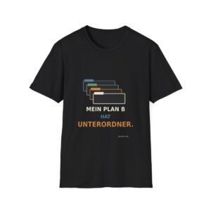 Skaldify – Mein Plan B hat Unterordner. (Shirt)