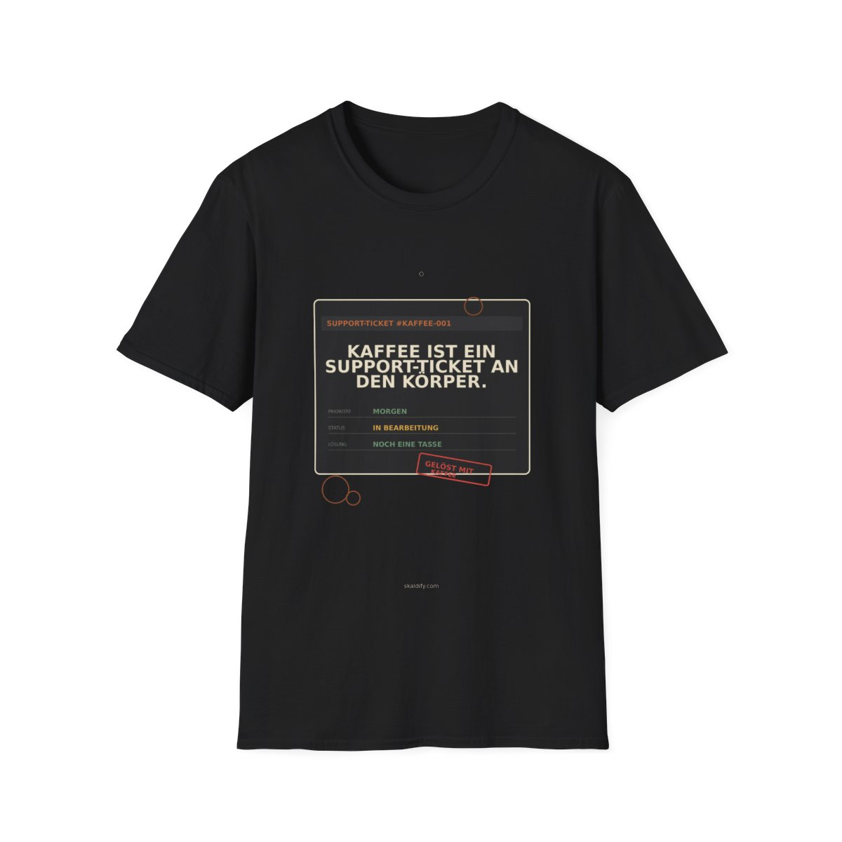 Skaldify – Coffee is a support ticket to the body. (Shirt)