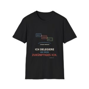 Skaldify – Ich delegiere an mein zukünftiges Ich. (Shirt)