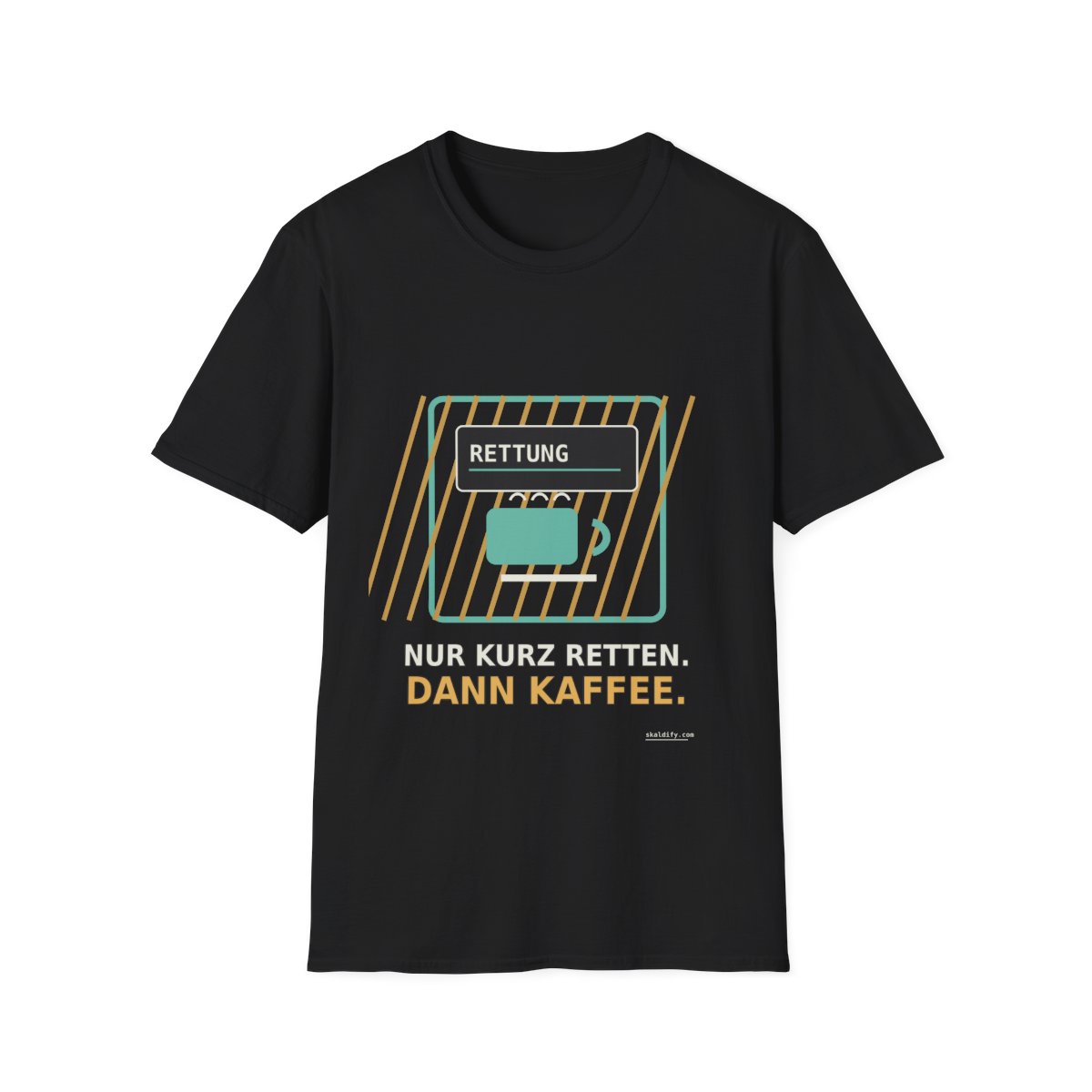 Skaldify – Quick rescue. Then coffee. (Shirt)