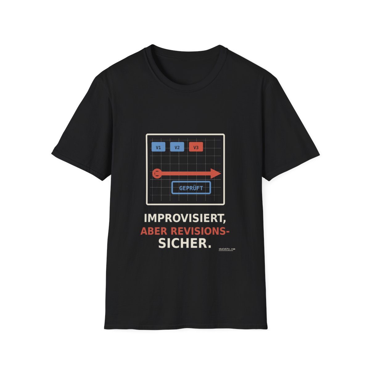 Skaldify – Improvisiert, aber revisionssicher. (Shirt)