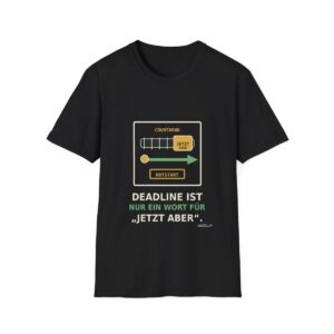 Skaldify – Deadline ist nur ein Wort für „Jetzt aber“. (Shirt)
