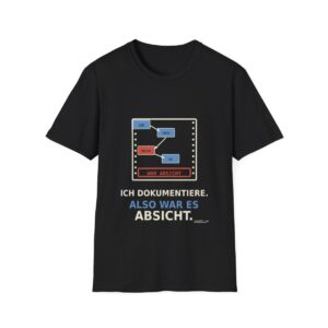 Skaldify – Ich dokumentiere. Also war es Absicht. (Shirt)