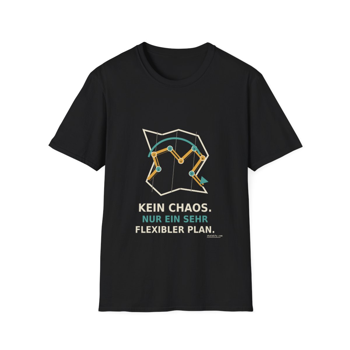 Skaldify – Kein Chaos. Nur ein sehr flexibler Plan. (Shirt)