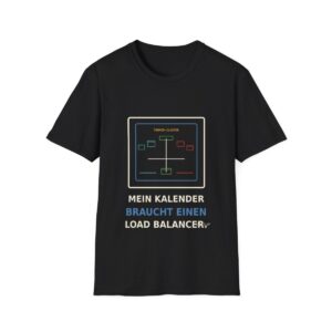 Skaldify – Mein Kalender braucht einen Load Balancer (Shirt)