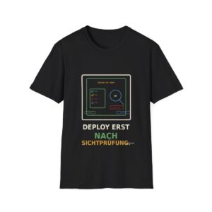Skaldify – Deploy erst nach Sichtprüfung (Shirt)