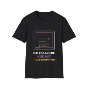 Skaldify – Ich eskaliere nur mit Ticketnummer (Shirt)