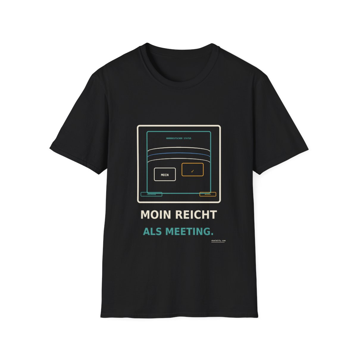Skaldify – Moin reicht als Meeting (Shirt)