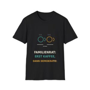 Skaldify – Familienrat: Erst Kaffee, dann Demokratie. (Shirt)