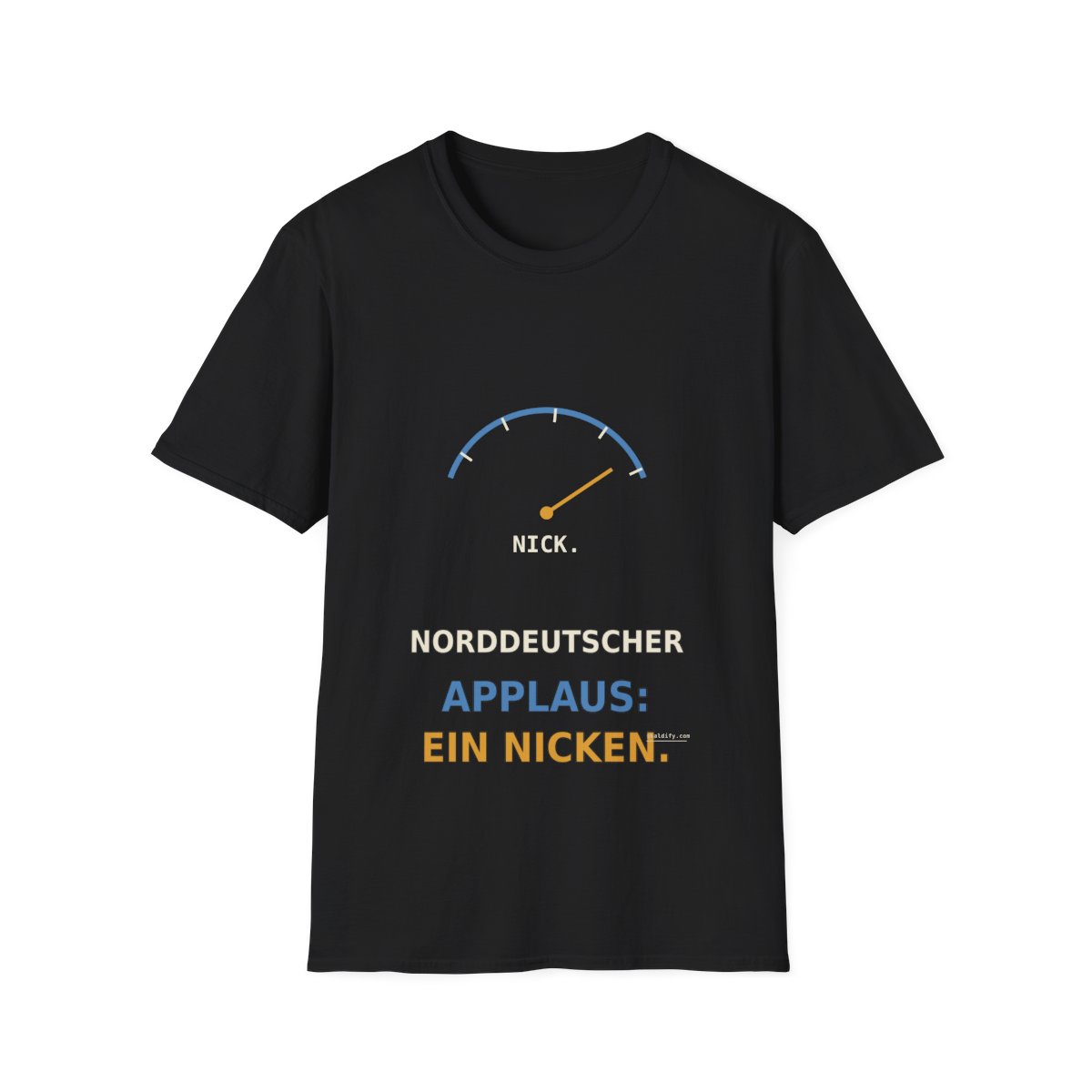 Skaldify – Norddeutscher Applaus: ein Nicken. (Shirt)