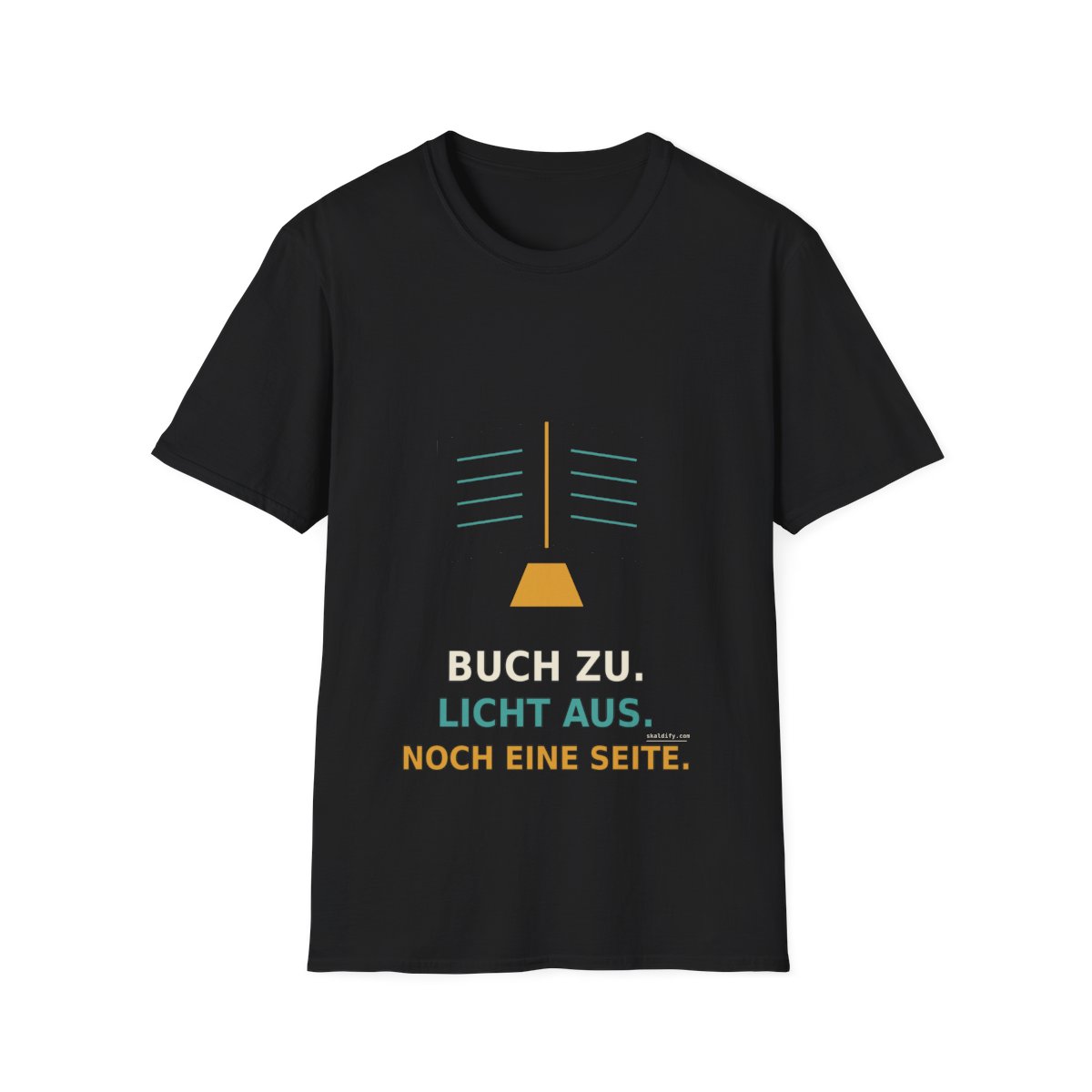 Skaldify – Buch zu. Licht aus. Noch eine Seite. (Shirt)