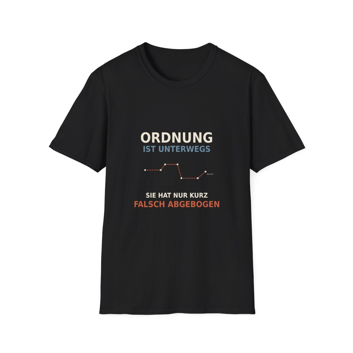 Skaldify – Ordnung ist unterwegs. Sie hat nur kurz falsch abgebogen (Shirt) - Image 3