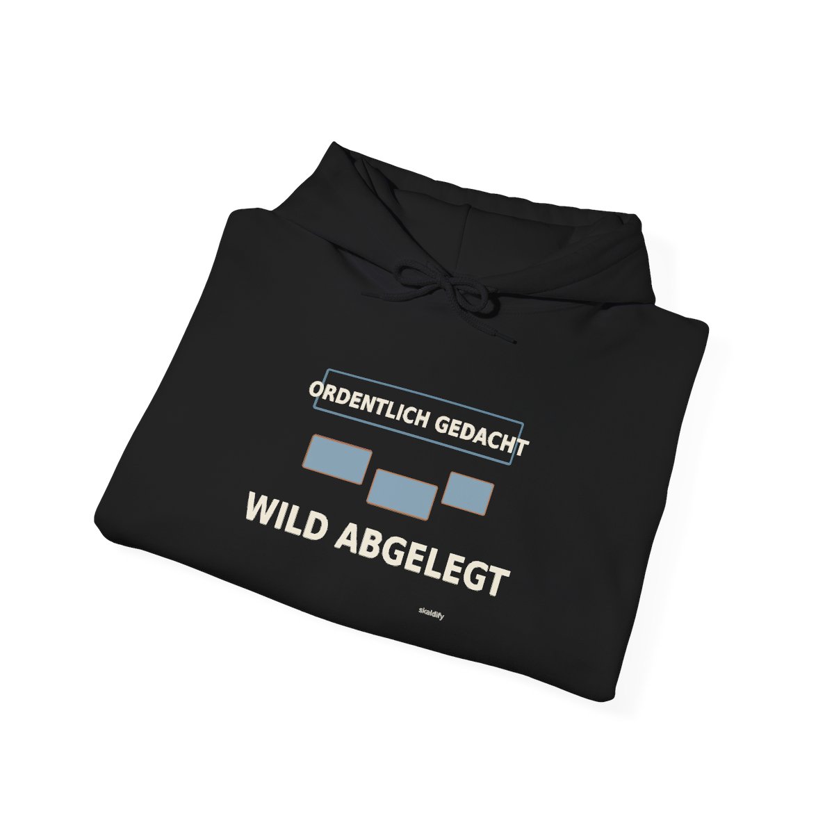 Skaldify – Ordentlich gedacht, wild abgelegt (Hoodie) - Image 4