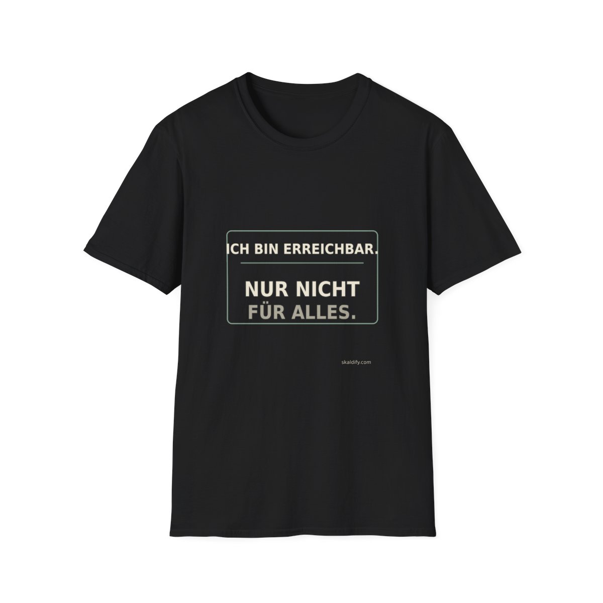 Skaldify – Ich bin erreichbar. Nur nicht für alles. (Shirt) - Image 3