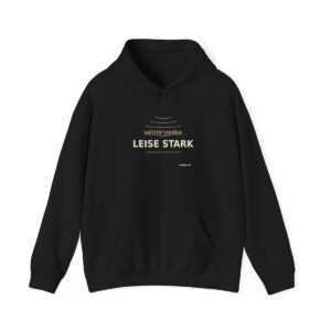 Skaldify – Heute lieber leise stark (Hoodie)