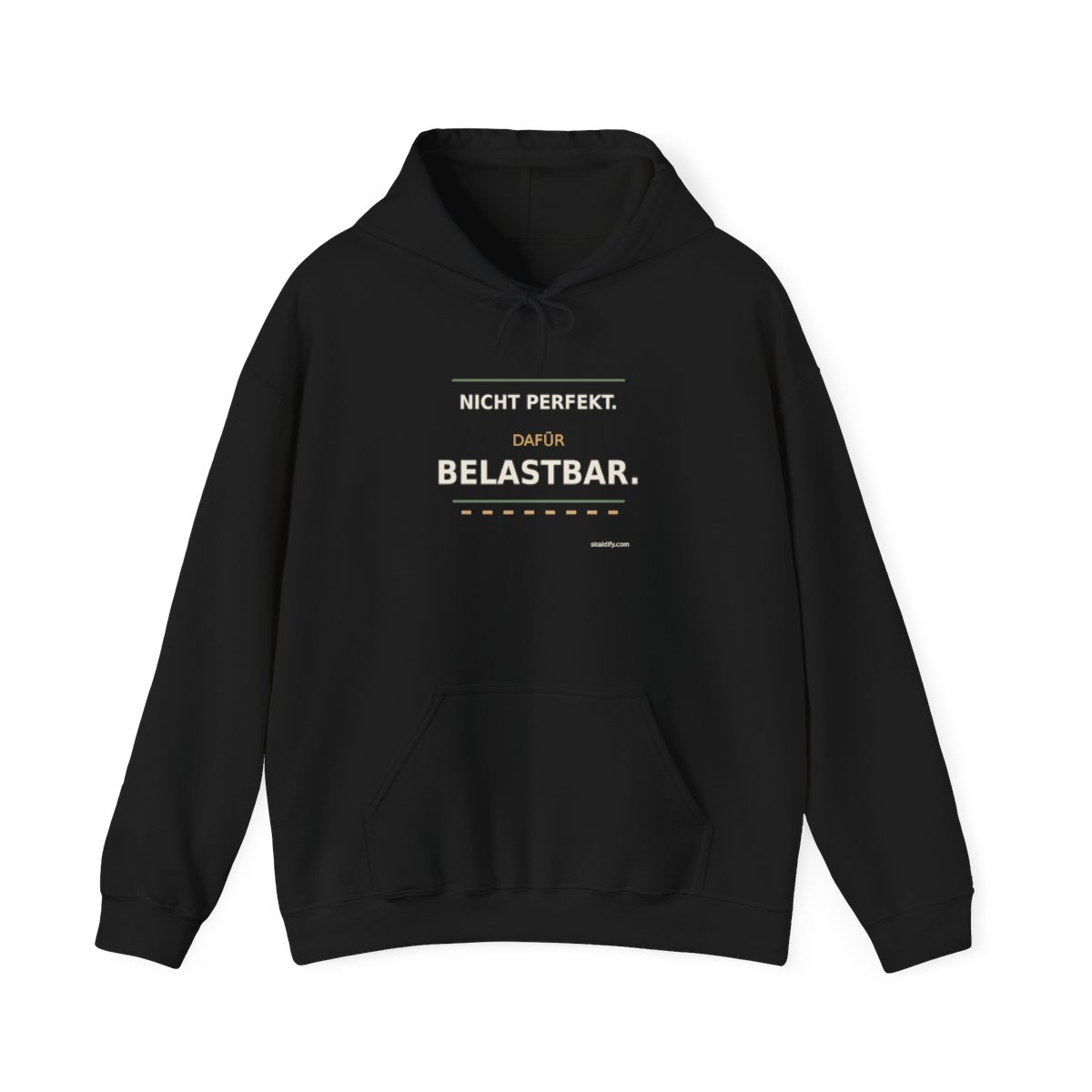 Skaldify – Nicht perfekt. Dafür belastbar. (Hoodie)