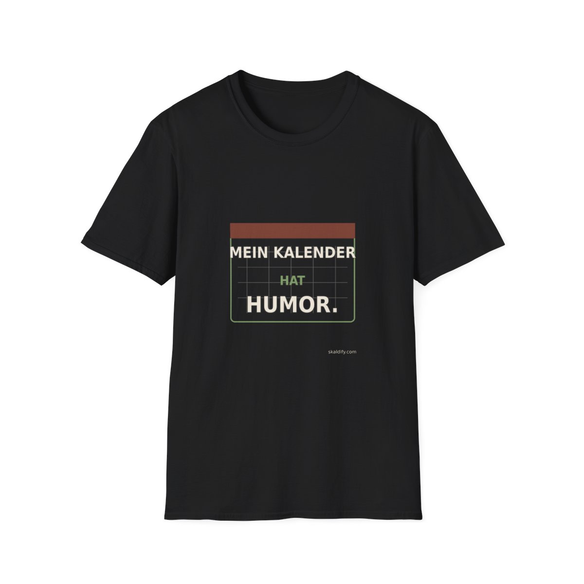 Skaldify – My calendar has a sense of humour. (Shirt) - Image 3